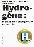 Hydrogène : la transition énergétique en marche ! (Manifestô - Alternatives) (French Edition) by