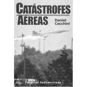 Catastrofes aereas (Spanish Edition)
