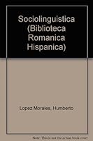 Sociolinguistica (Biblioteca Romanica Hispanica) 8424914066 Book Cover
