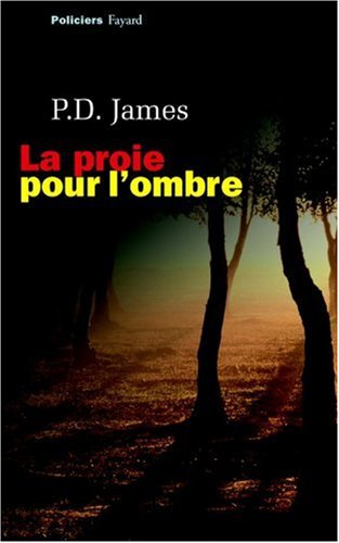 La  proie pour l'ombre