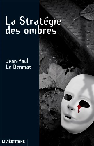 La  stratégie des ombres