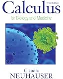 Calculus For Biology and Medicine (3rd Edition) (Calculus for Life Sciences Series)