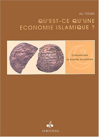 Qu'est-ce qu'une économie islamique ?