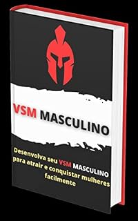 Livro A arte da atração: Desenvolva seu VSM masculino para atrair e conquistar qualquer mulher