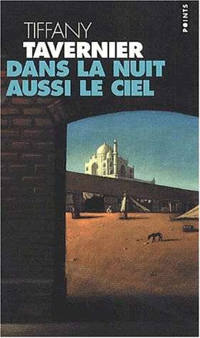 Dans la nuit aussi le ciel