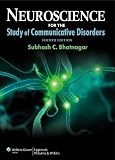 Neuroscience for the Study of Communicative Disorders (Point (Lippincott Williams & Wilkins))