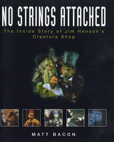 No Strings Attached: The Inside Story of Jim Henson's Creature Shop - //coolthings.us