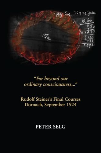 Esoteric Lessons, 1904-1909: From the Esoteric School: Steiner