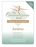 The Osteoporosis Exercise Book : Building Better Bones