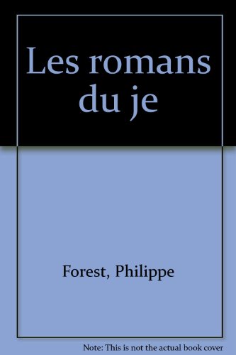 Les  romans du Je