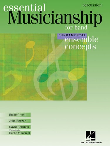 Essential Musicianship for Band - Ensemble Concepts: Fundamental Level - Percussion