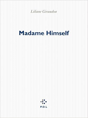 Madame Himself Amazon Co Uk Giraudon Liliane 9782818019061 Books