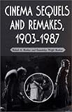Cinema Sequels and Remakes, 1903-1987 by 