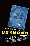 The Book of the Unknown: Tales of the Thirty-six by 