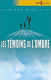 Les  témoins de l'ombre