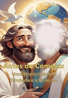 Livro Antes do Começo: Uma História sobre Trindade e a Criação.