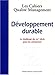 Les Cahiers Qualité Management, N° 7 : Développement durable. : Le chalenge du XXIe siècle pour les entreprises by 