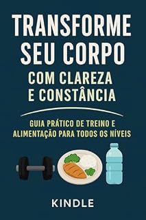 Livro Transforme seu corpo : Com clareza e constância