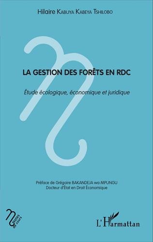 La  gestion des forêts en RDC