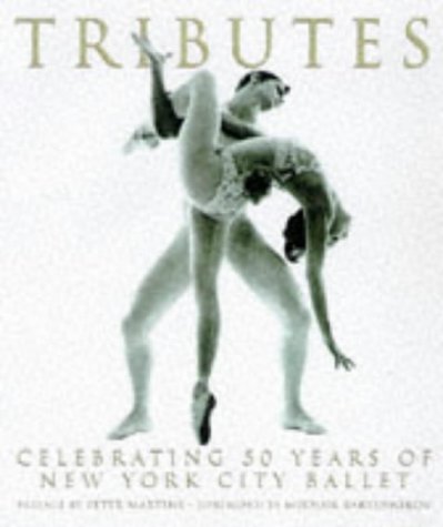 Tributes: Celebrating Fifty Years Of New York City Ballet