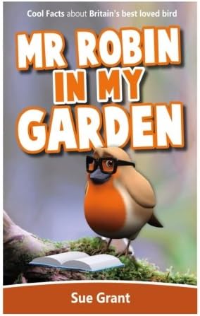 Mr Robin in My Garden (Volume 1) Paperback โ November 11, 2013