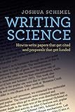 Writing Science: How to Write Papers That Get Cited