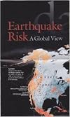 Earthquake Risk Map: A Global View - 2006 [map]