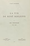 La Vie de Rene Boylesve (French Edition) by