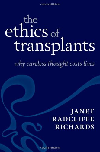 The Ethics of Transplants Why Careless Thought Costs Lives (Hardcover)