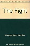 Front cover for the book The Fight by Martin Flanagan