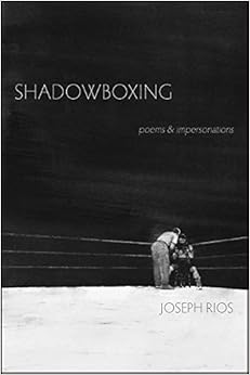 Shadowboxing: poems & impersonations
