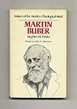 Makers of the Modern Theological Mind : Martin Buber