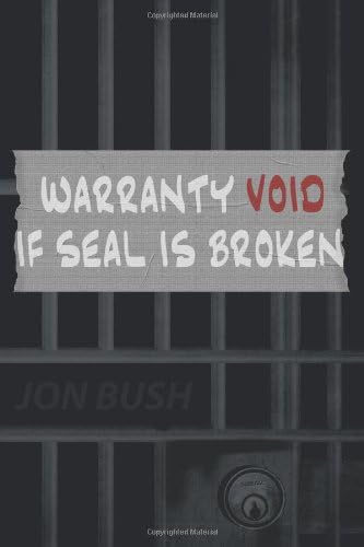 Warranty Void If Seal Is Broken