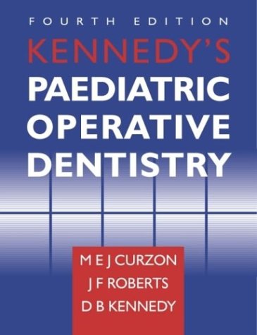Kennedy's Pediatric Operative Dentistry
