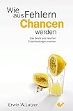 Wie aus Fehlern Chancen werden