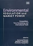 Image de Environmental Regulation and Market Power: Competition Time Consistency and International Trade