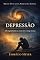 Livro Depressão: Psiquiatria espiral (Breves Manuais da Psiquiatria Espiral)