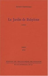 Le  jardin de Babylone, 1969