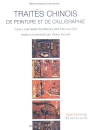 Traités chinois de peinture et de calligraphie