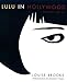 Lulu In Hollywood: Expanded Edition Louise Brooks Author