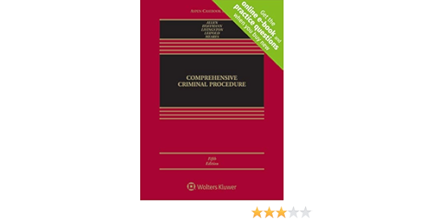 Comprehensive Criminal Procedure Aspen Casebook Connected Casebook Ronald Jay Allen Joseph L Hoffmann Debra A Livingston Andrew D Leipold Tracey L Meares 9781543804362 Amazon Com Books