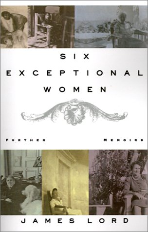 Six Exceptional Women: Further Memoirs