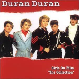 Duran Duran Girls On Film The Collection Amazon Com Music