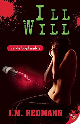 Ill Will (Micky Knight Mystery)