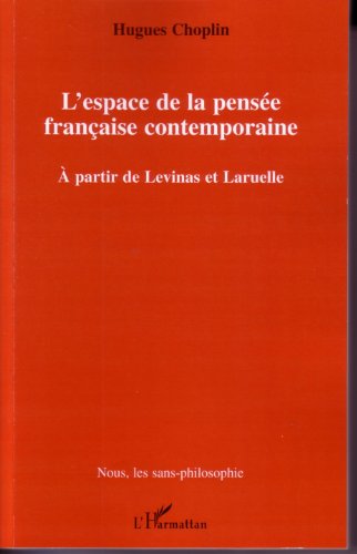L' espace de la pensée  française contemporaine