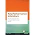Key Performance Indicators (KPI): The 75 measures every manager needs to know (Financial Times Series)