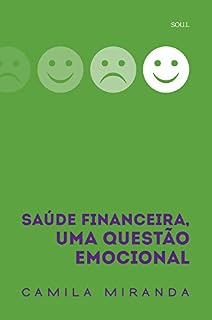 Livro Saúde financeira, uma questão emocional