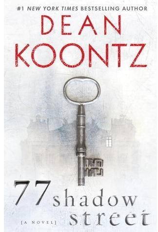 77 Shadow Street LARGE PRINT by Dean Koontz (2010-05-04)