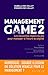 Management Game : Tome 2, Les nouvelles règles du jeu pour manager à l'heure du digital by 