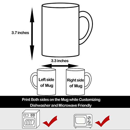 Personalised Mug - Add Your Text, Picture, Design or Logo on This Ceramic Coffee Mug 11oz. Customised Gift idea for Birthday, Wedding, Anniversary and for Other Special Moments